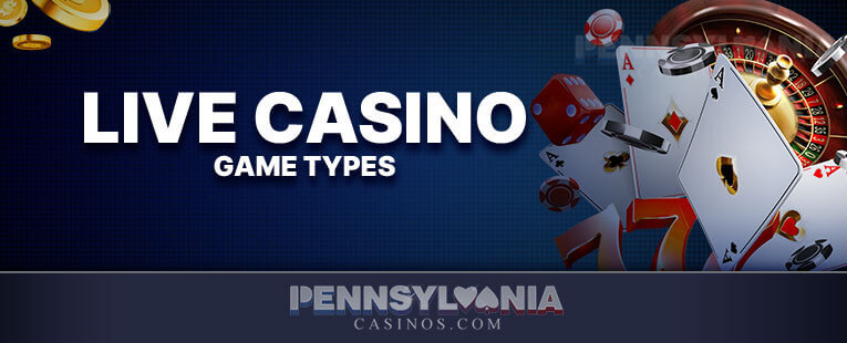 Image of Live Casino Games Types at PA Casinos